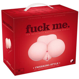 Вагина с дупе Fuck me Fuck me Twerking Style  Вагини